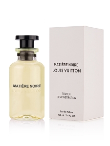 Купить духи (туалетную воду) Matiere Noire (Louis Vuitton) 100ml ТЕСТЕР women.Продажа качественной парфюмерии. Отзывы о Matiere Noire (Louis Vuitton) 100ml ТЕСТЕР women